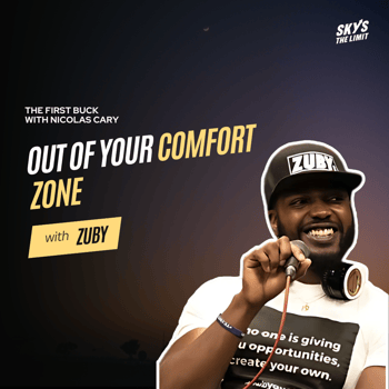 Out of Your Comfort Zone: How to Sell, Lead, and Inspire with Zuby