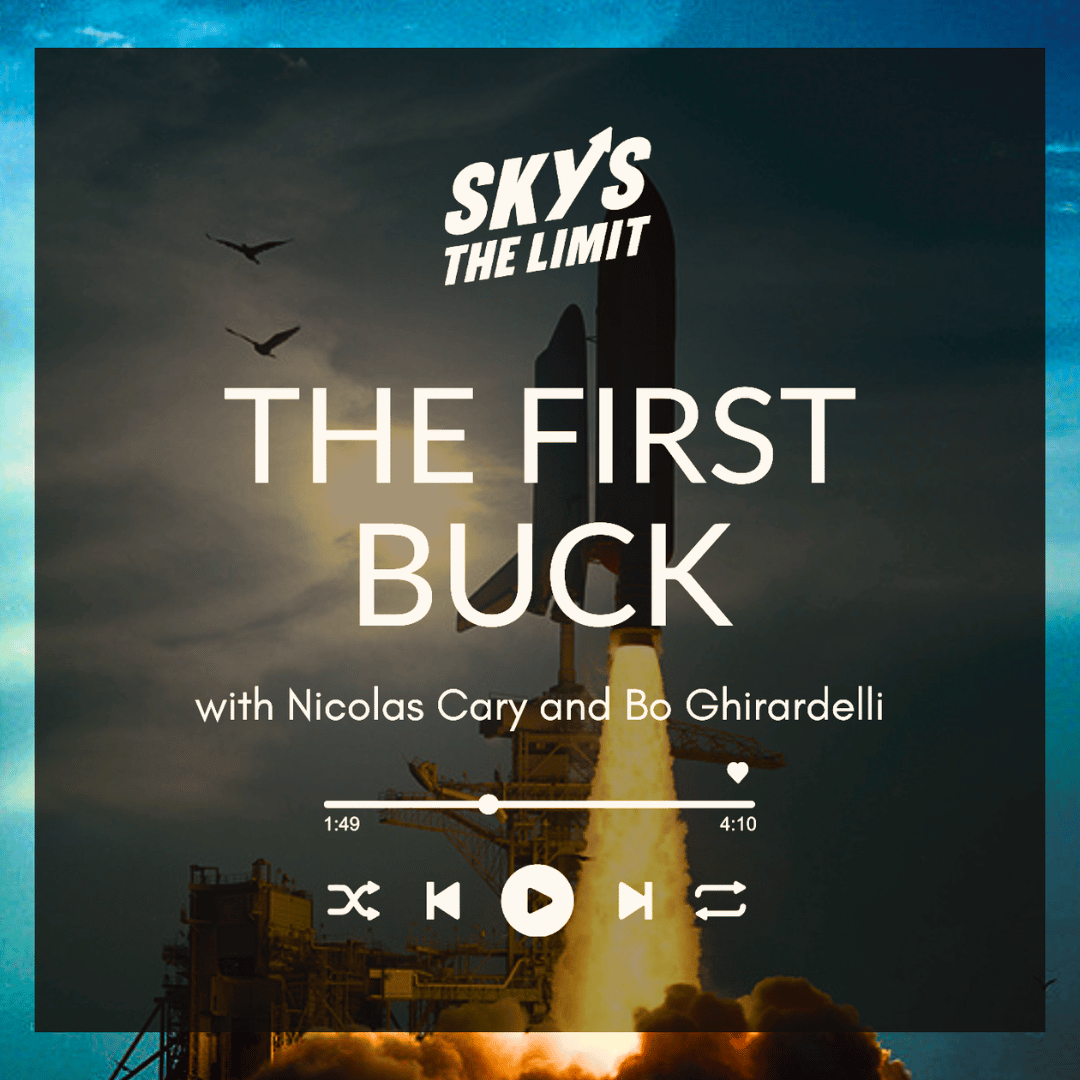 The First Buck Podcast